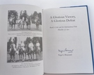 A Glorious Victory, A Glorious Defeat - First Edition- Signed - Image 5